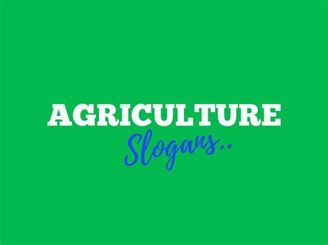 slogan about agrikultura